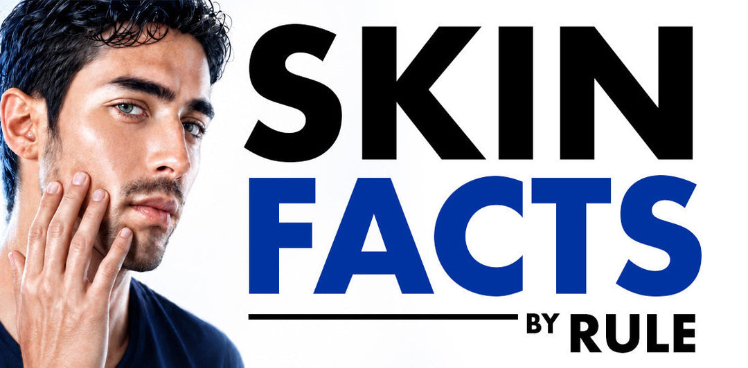 SKIN FACTS FOR MEN